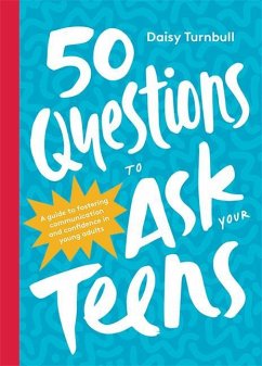 50 Questions to Ask Your Teens - Turnbull, Daisy