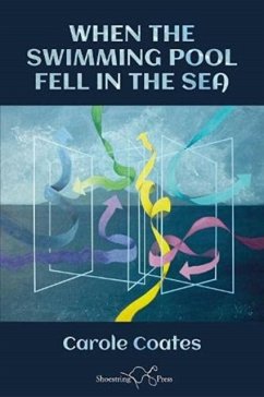 When The Swimming Pool Fell In The Sea - Coates, Carole