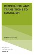Imperialism and Transitions to Socialism - Bild 1
