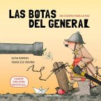 Un Cuento Para La Paz: Las Botas del General