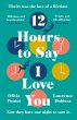 12 Hours to Say I Love You - Bild 1