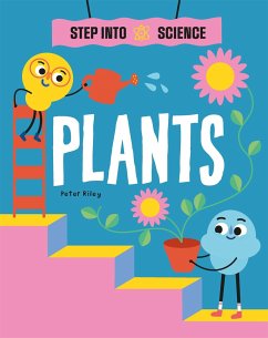 Step Into Science: Plants - Riley, Peter