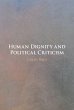Human Dignity and Political Criticism - Bild 1