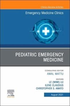 Pediatric Emergency Medicine, an Issue of Emergency Medicine Clinics of North America