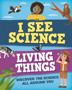 I See Science: Living Things - Howell, Izzi