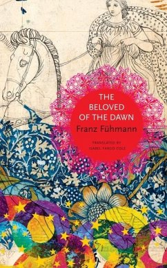 The Beloved of the Dawn - Fuhmann, Franz