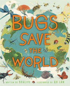 Bugs Save the World - Buglife