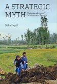 A Strategic Myth - 'Underdevelopment' in Jammu and Kashmir