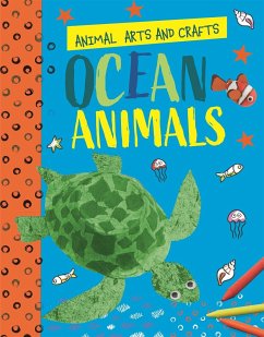 Animal Arts and Crafts: Ocean Animals - Lim, Annalees
