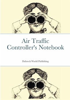 Air Traffic Controller's Notebook - World Publishing, Dubreck