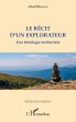 Le récit d'un explorateur - Bild 1