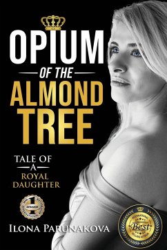 Opium of the Almond Tree - Parunakova, Ilona