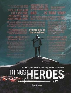 Things Heroes Say - Jones, Bryn