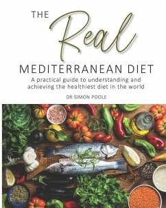 The Real Mediterranean Diet - Poole, Simon