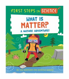 First Steps in Science: What is Matter? - Barnham, Kay