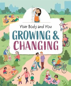 Your Body and You: Growing and Changing - Ganeri, Anita