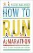 How to Run a Marathon - Bild 1
