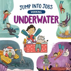 Jump into Jobs: Working Underwater - Barnham, Kay