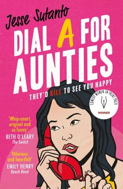 Dial A For Aunties - Sutanto, Jesse