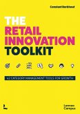 The Retail Innovation Toolkit The Retail Innovation Toolkit