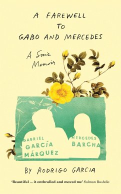 A Farewell to Gabo and Mercedes - Garcia, Rodrigo