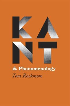 Kant and Phenomenology - Rockmore, Tom