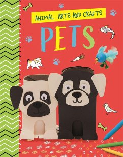 Animal Arts and Crafts: Pets - Lim, Annalees