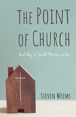 The Point of Church - Weems, Steven