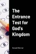 The Entrance Test for God's Kingdom - Bild 1