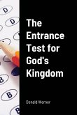 The Entrance Test for God's Kingdom