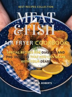 MEAT AND FISH AIR FRYER OVEN COOKBOOK - Roberts, Catherine B.