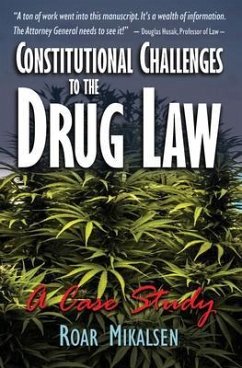 Constitutional Challenges to the Drug Law (eBook, ePUB) - Mikalsen, Roar