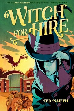 Witch for Hire (eBook, ePUB) - Ted Naifeh, Naifeh