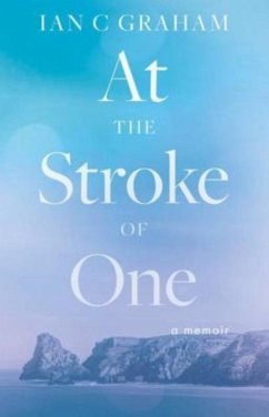 At The Stroke of One - Graham, Ian C.