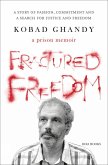 Fractured Freedom: A Prison Memoir Fractured Freedom: A Prison Memoir