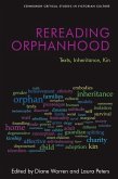 Rereading Orphanhood
