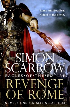 Revenge of Rome (Eagles of Empire 23) - Scarrow, Simon