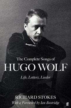 The Complete Songs of Hugo Wolf - Stokes, Richard