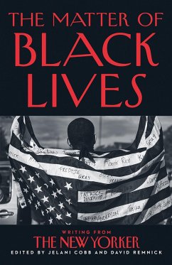 The Matter of Black Lives - Cobb, Jelani; Remnick, David