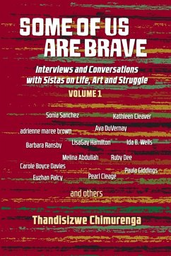 Some Of Us Are Brave (Vol 1) - Chimurenga, Thandisizwe