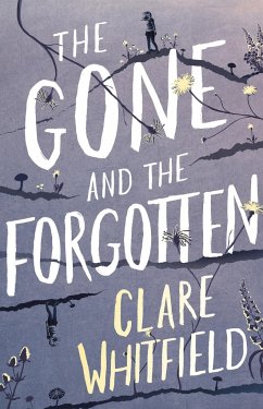 The Gone and the Forgotten - Whitfield, Clare