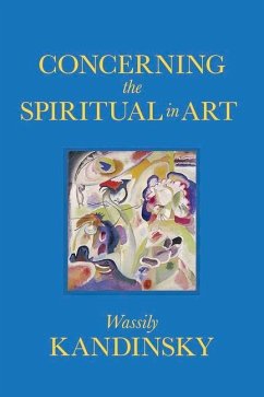 Concerning the Spiritual in Art - Kandinsky, Wassily