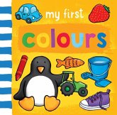My First... Colours My First... Colours