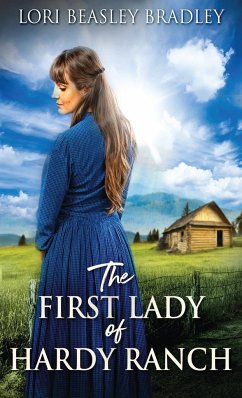 The First Lady Of Hardy Ranch - Beasley Bradley, Lori
