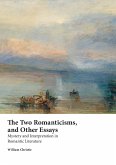 The Two Romanticisms, and Other Essays