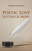 Poetic Love Letters & More (eBook, ePUB) Poetic Love Letters & More (eBook, ePUB)
