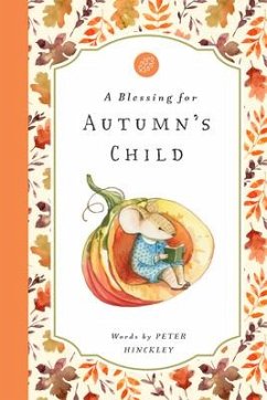 A Blessing for Autumn's Child - Hinckley, Peter