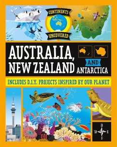 Continents Uncovered: Australia, New Zealand and Antarctica - Colson, Rob