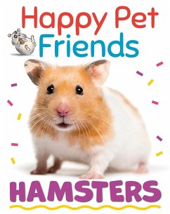 Happy Pet Friends: Hamsters - Howell, Izzi