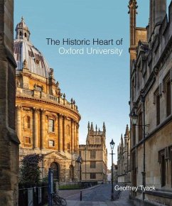 Historic Heart of Oxford University, The - Tyack, Geoffrey